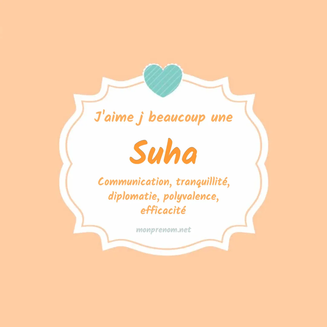 J'aime beaucoup Suha