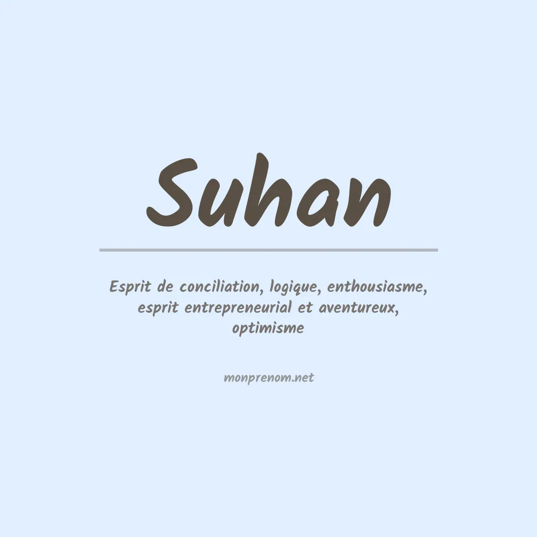 Signification du prénom Suhan