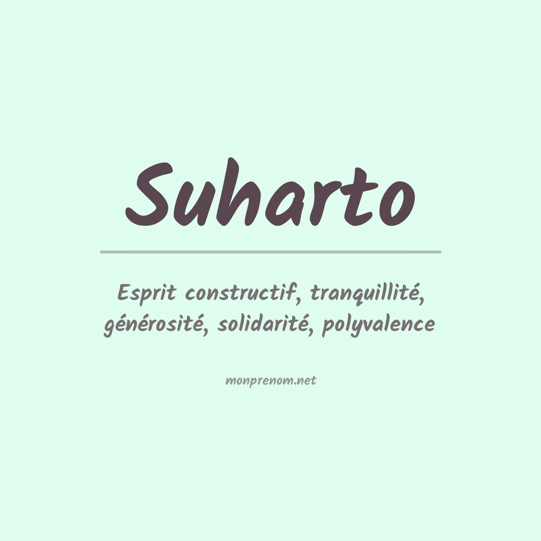 Signification du prénom Suharto