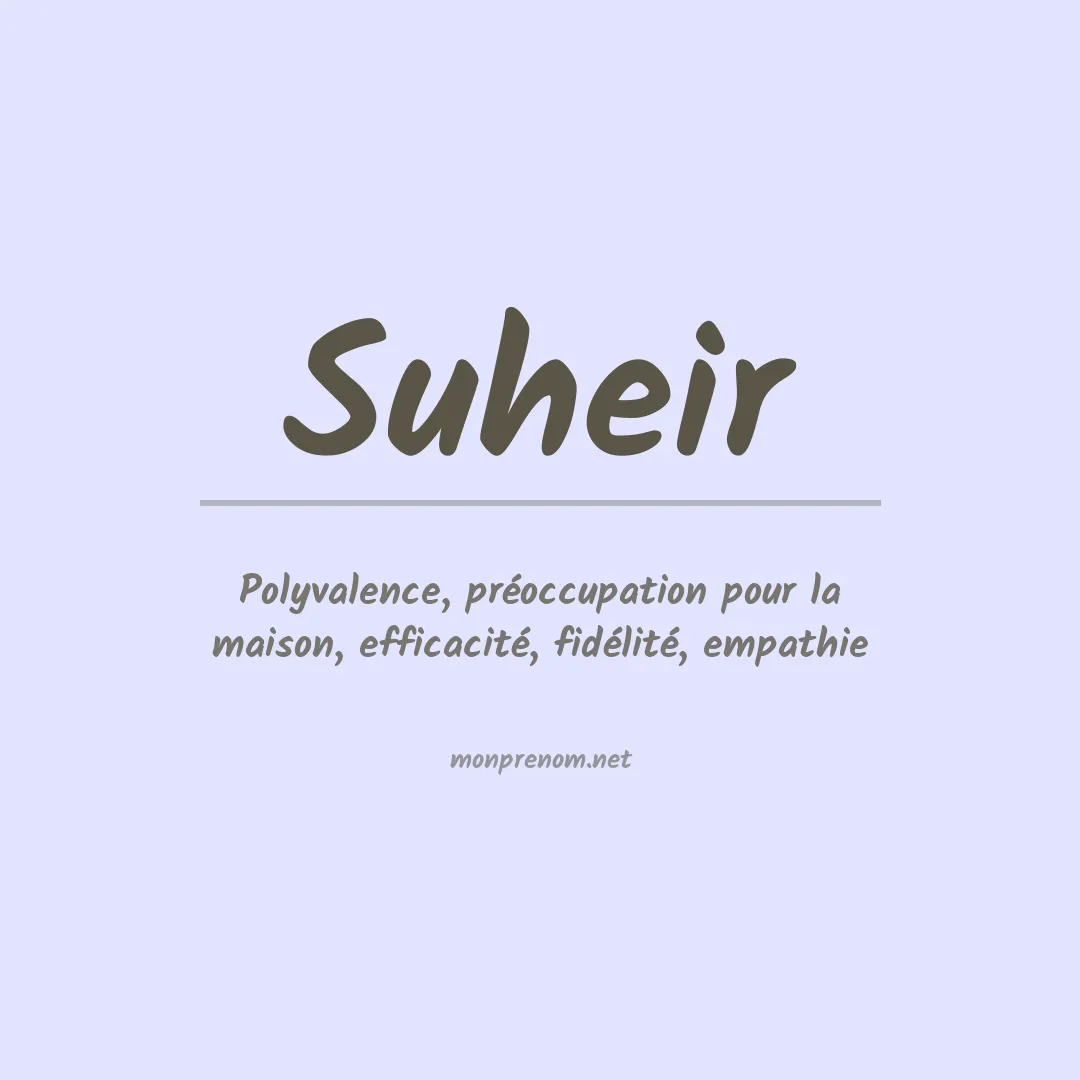 Signification du prénom Suheir