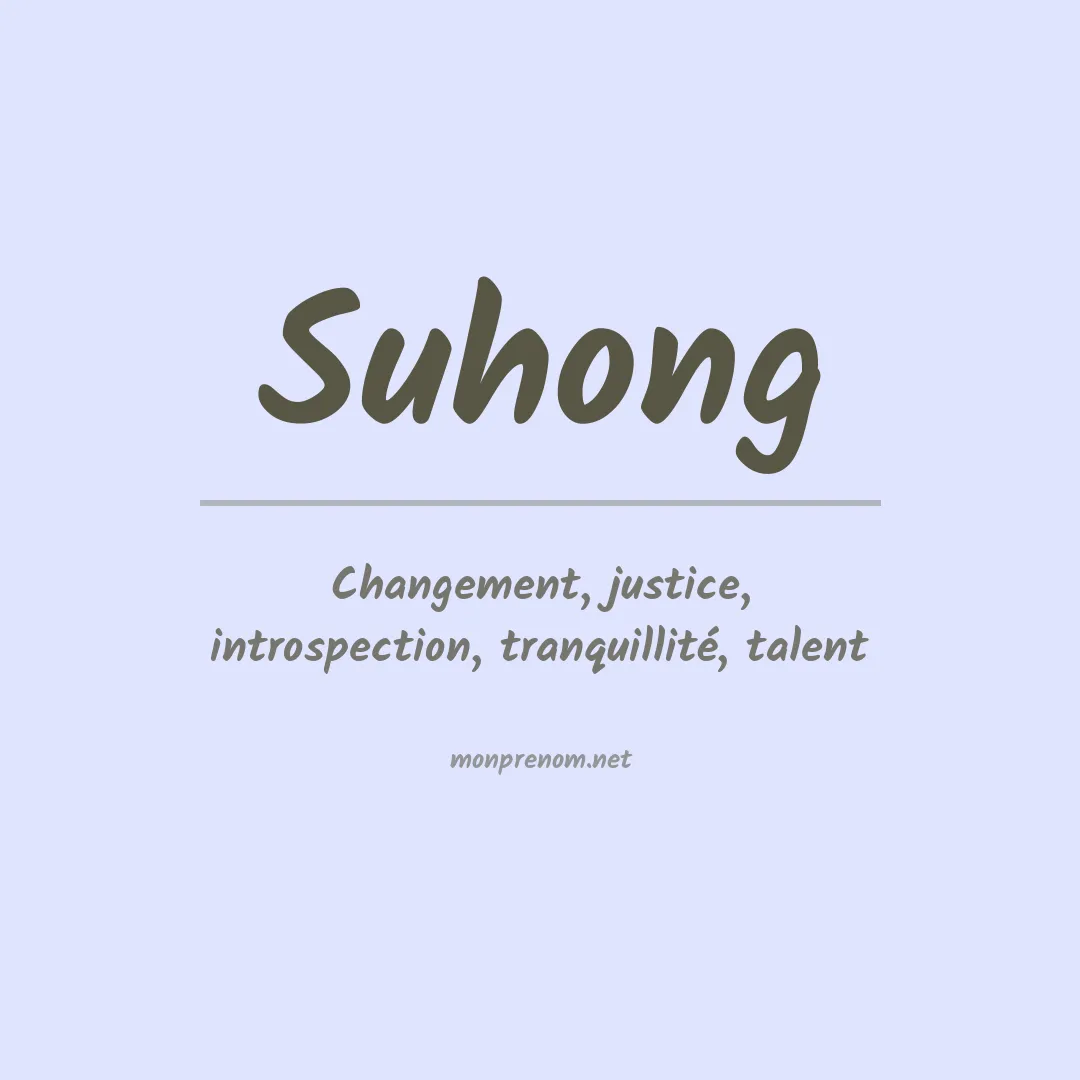 Signification du prénom Suhong
