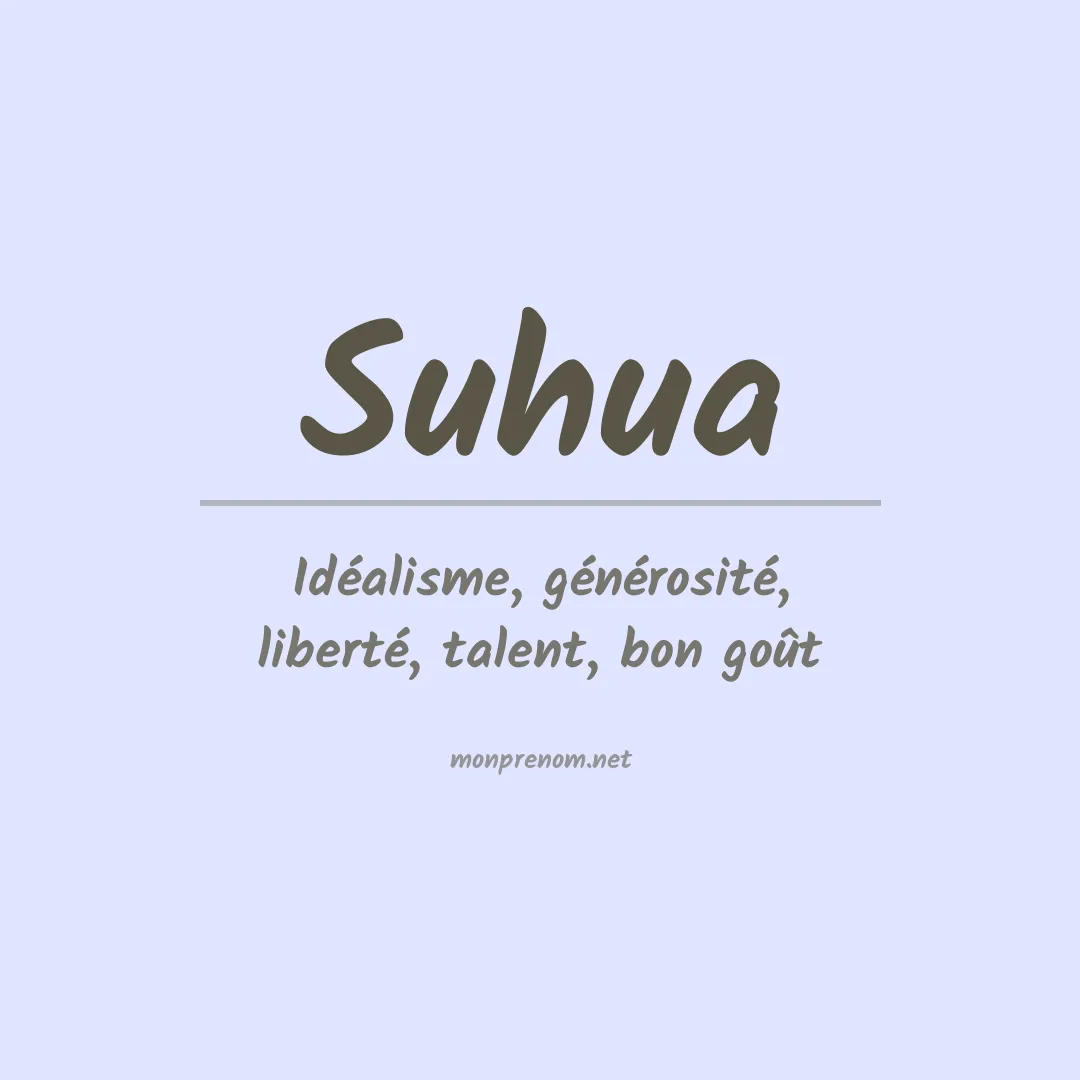 Signification du prénom Suhua