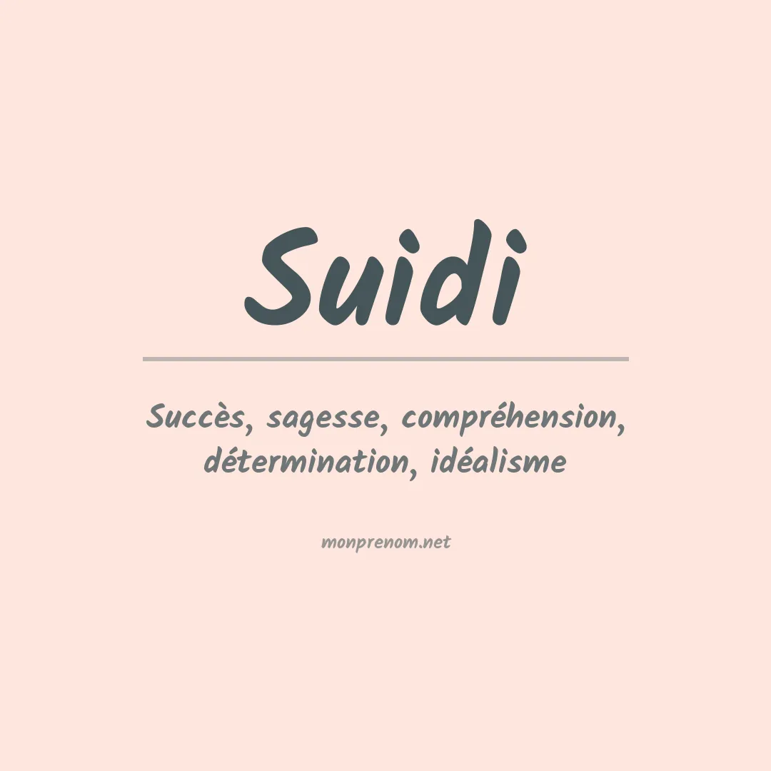 Signification du prénom Suidi