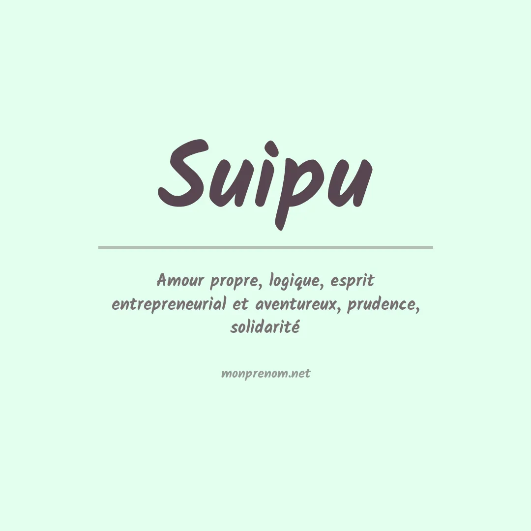 Signification du prénom Suipu