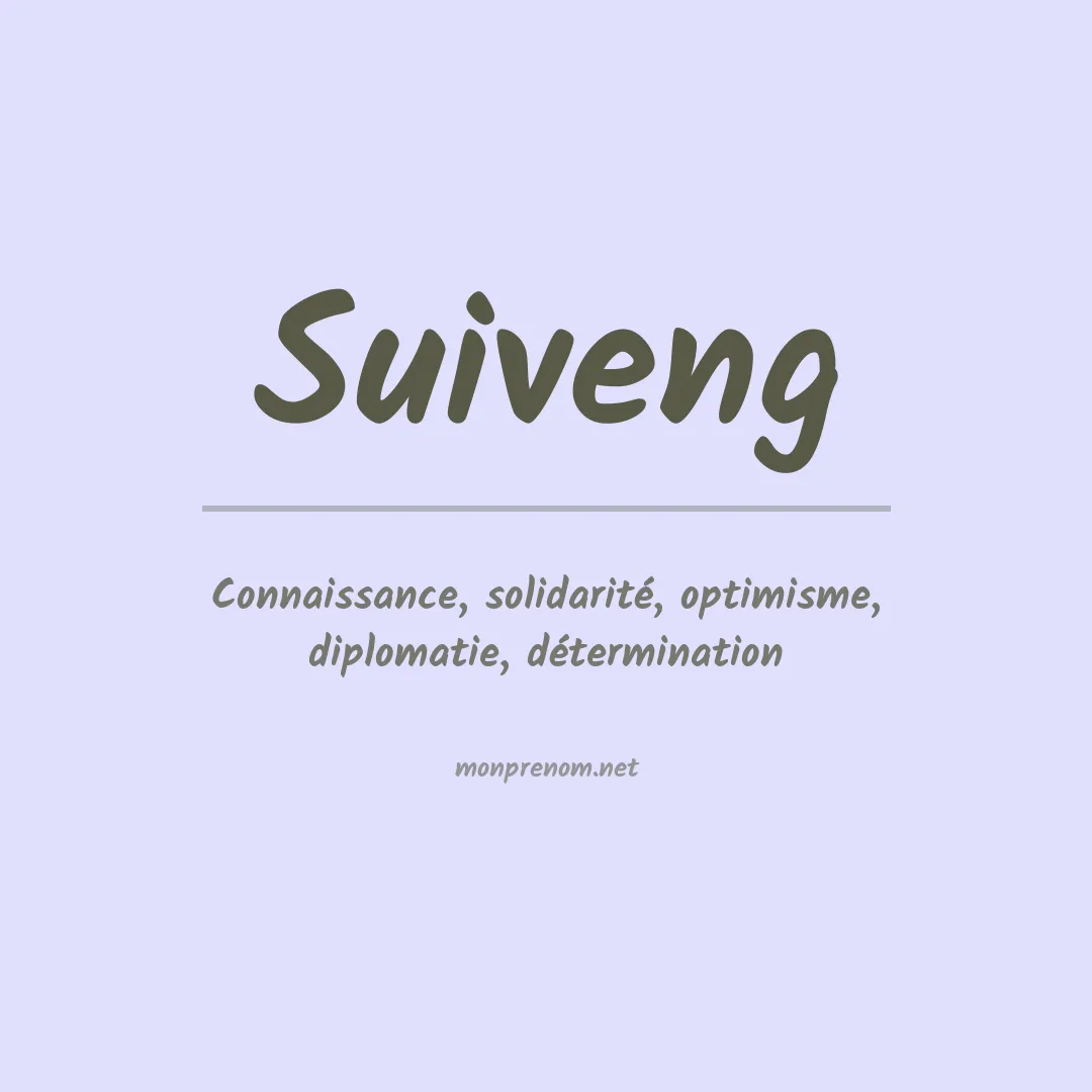 Signification du prénom Suiveng