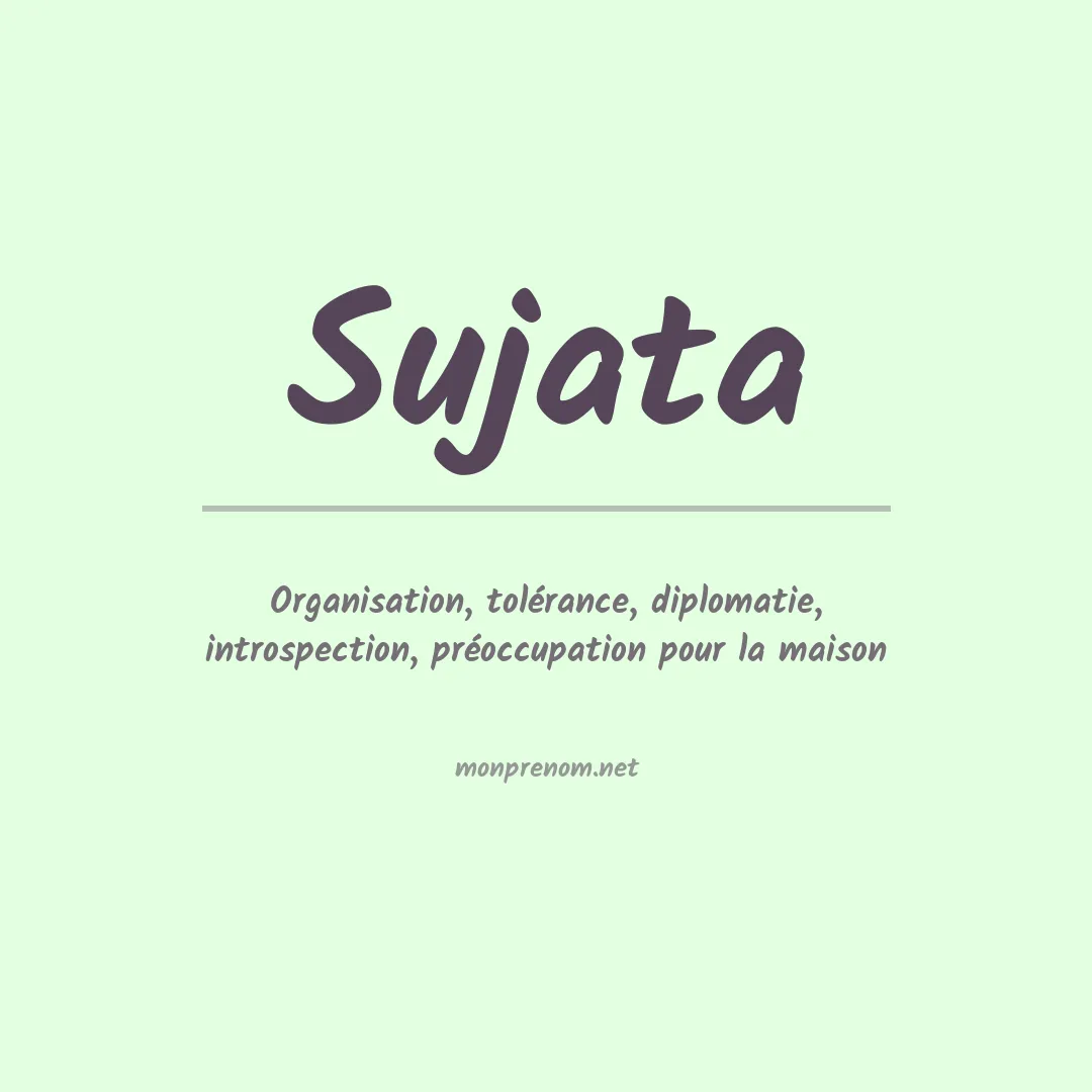 Signification du prénom Sujata