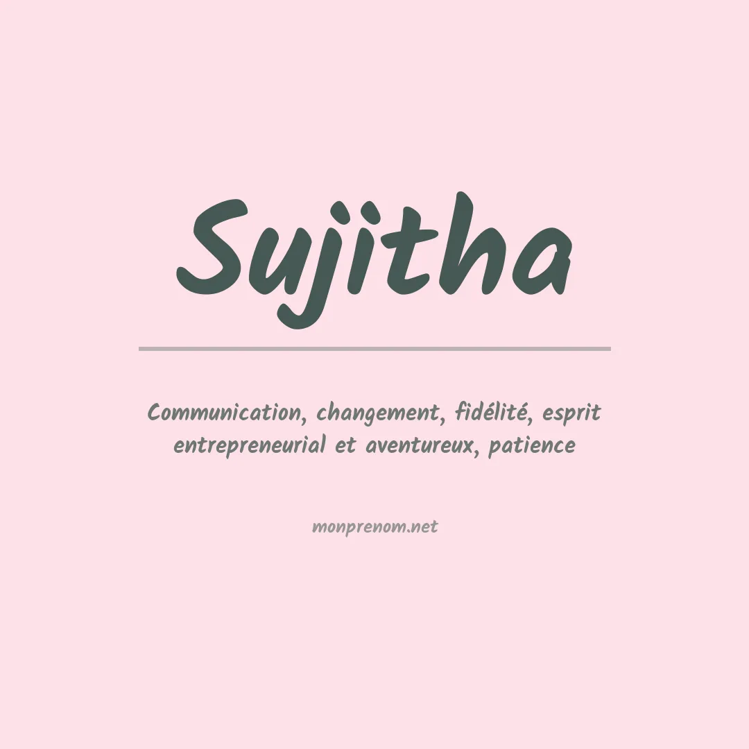 Signification du prénom Sujitha
