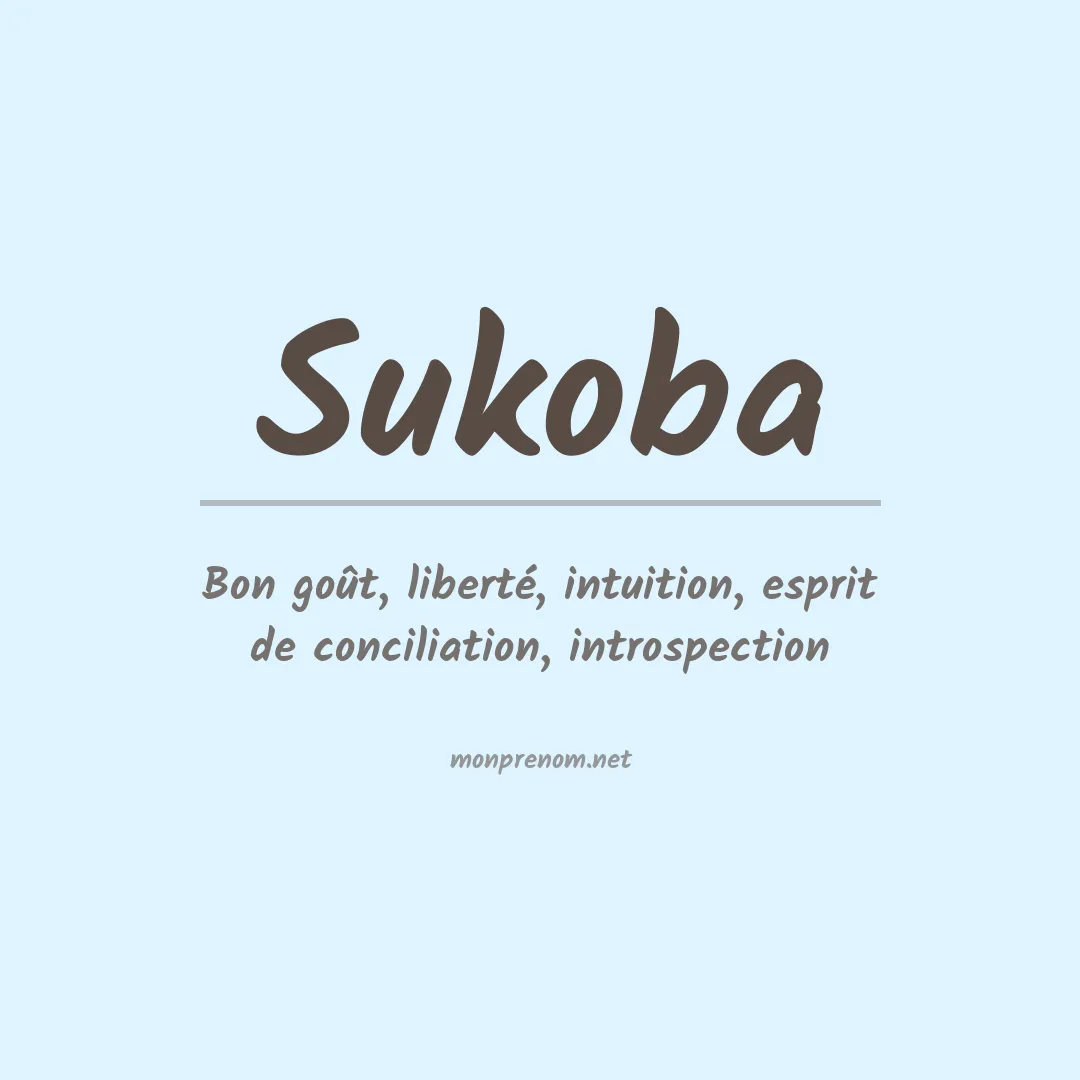 Signification du prénom Sukoba