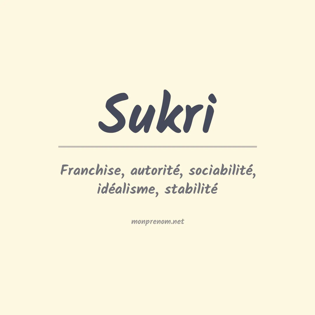 Signification du prénom Sukri