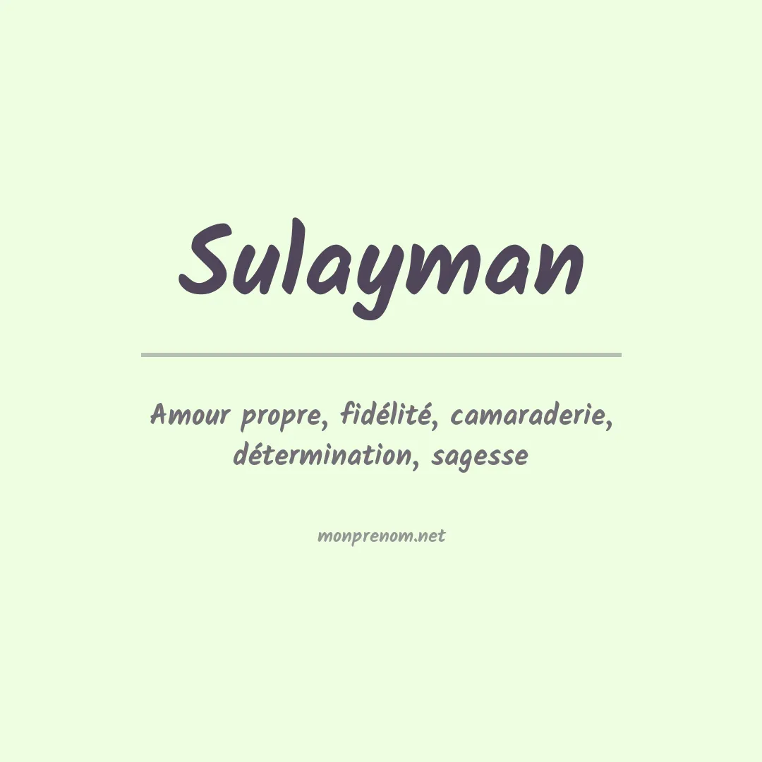 Signification du prénom Sulayman
