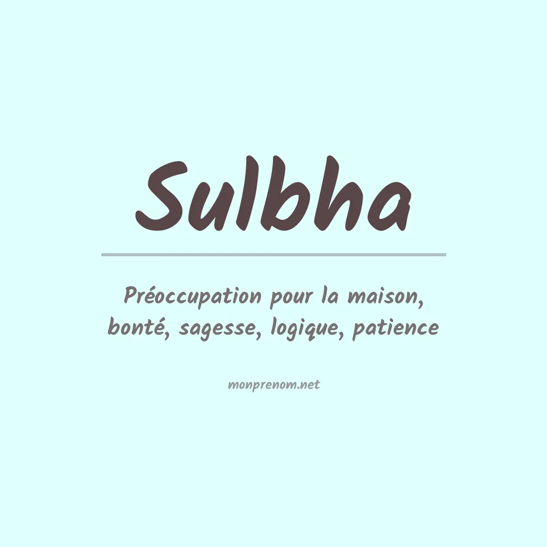 Signification du prénom Sulbha