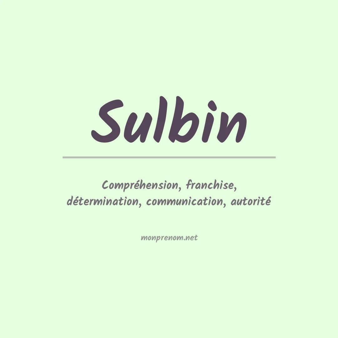 Signification du prénom Sulbin