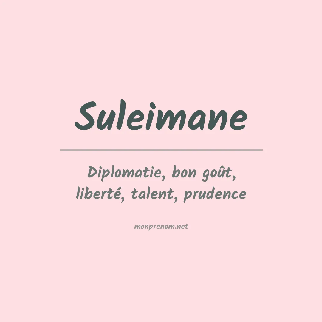Signification du prénom Suleimane