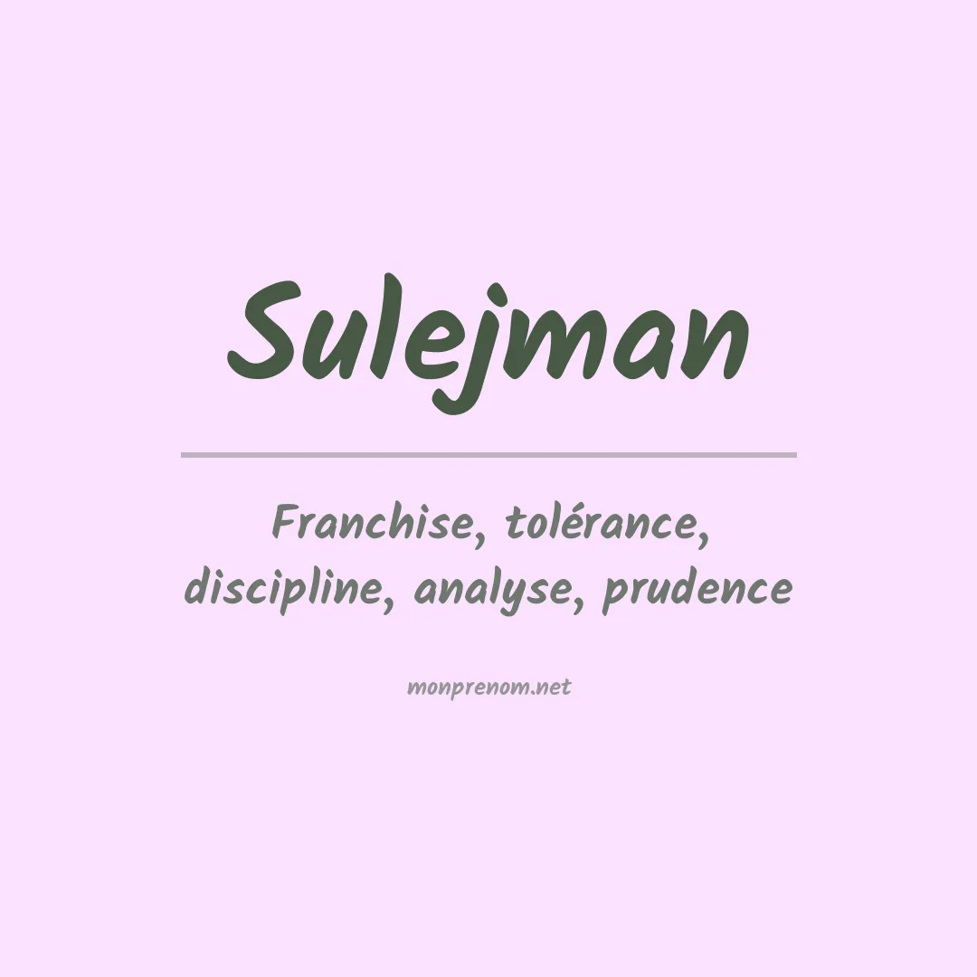 Signification du prénom Sulejman
