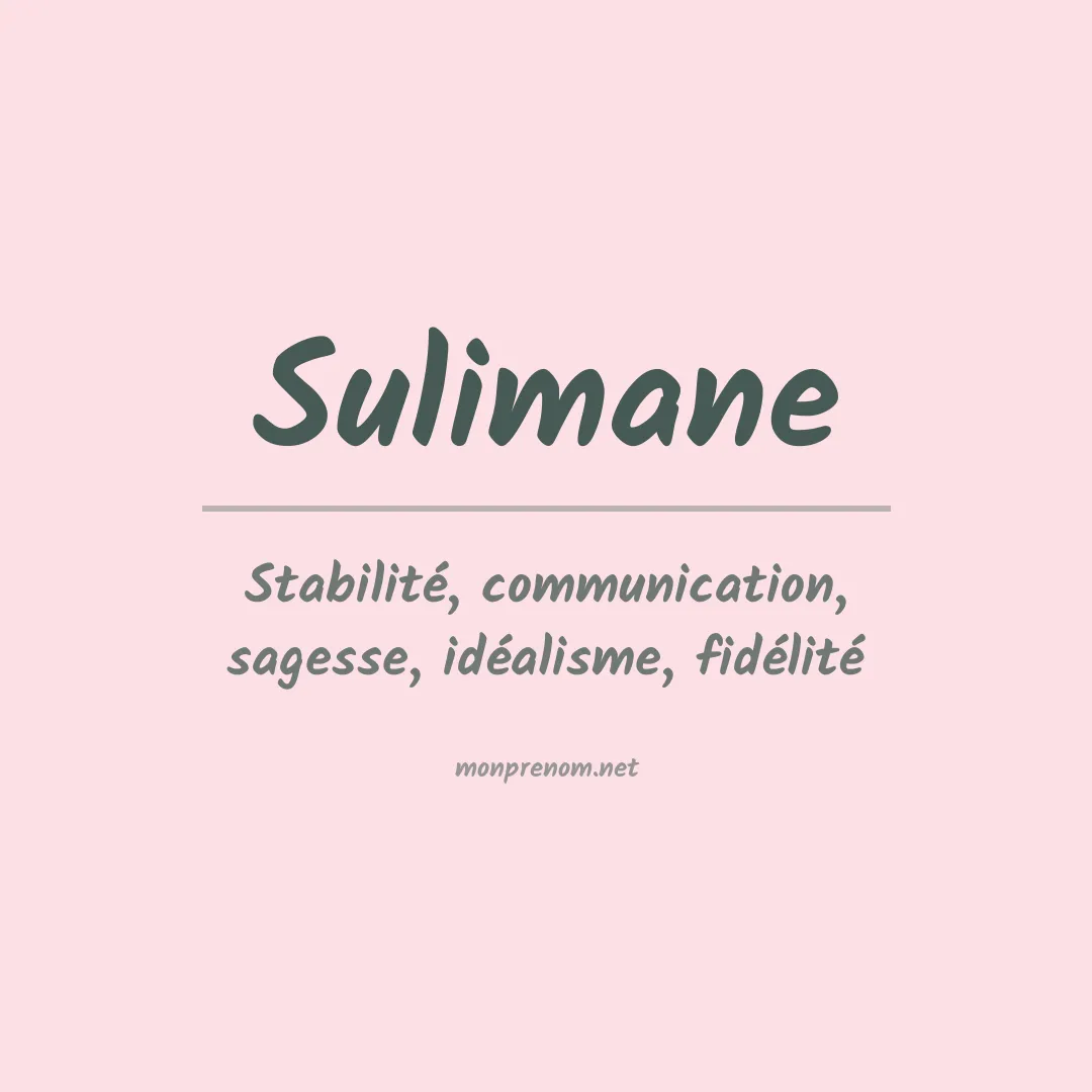 Signification du prénom Sulimane
