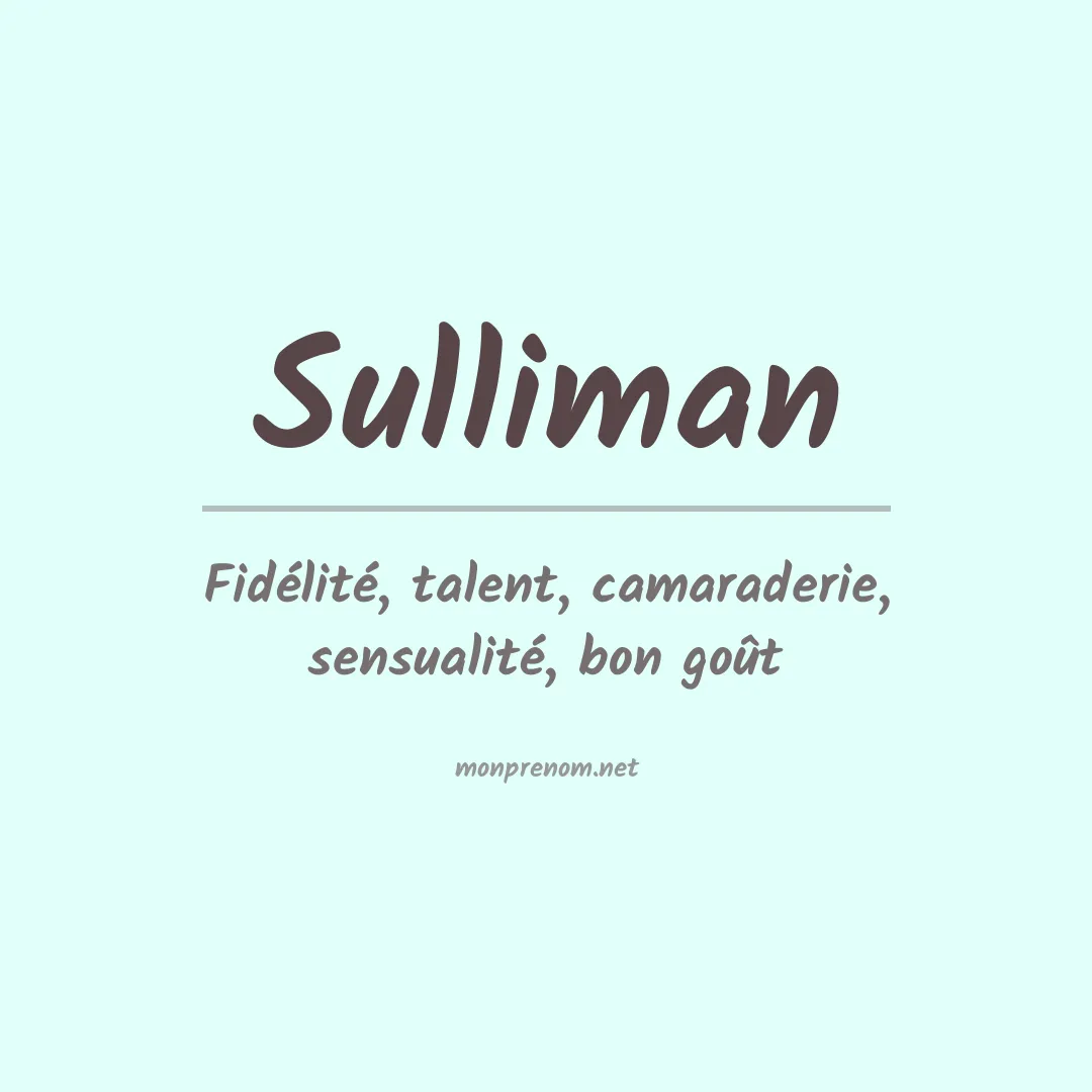 Signification du prénom Sulliman
