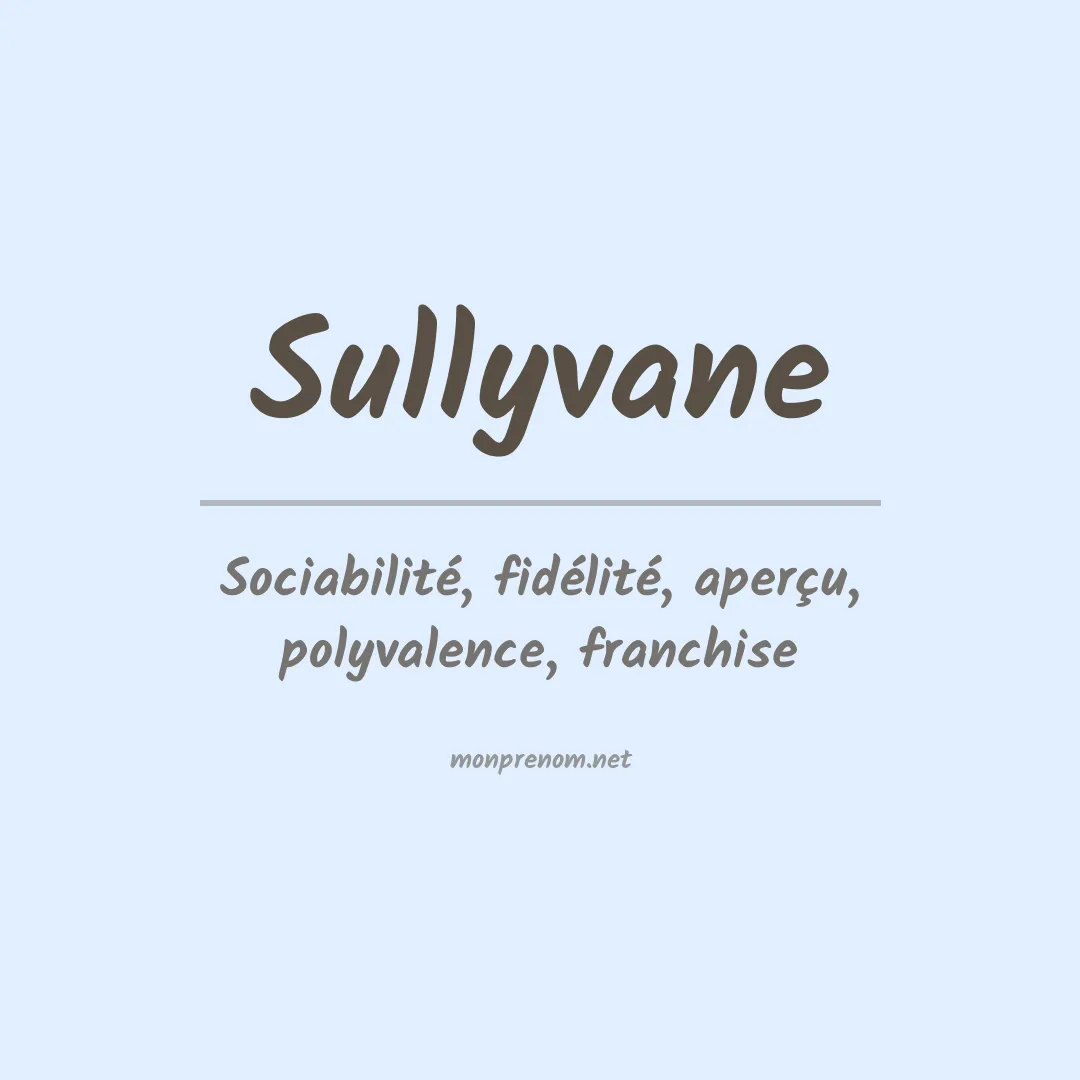 Signification du prénom Sullyvane