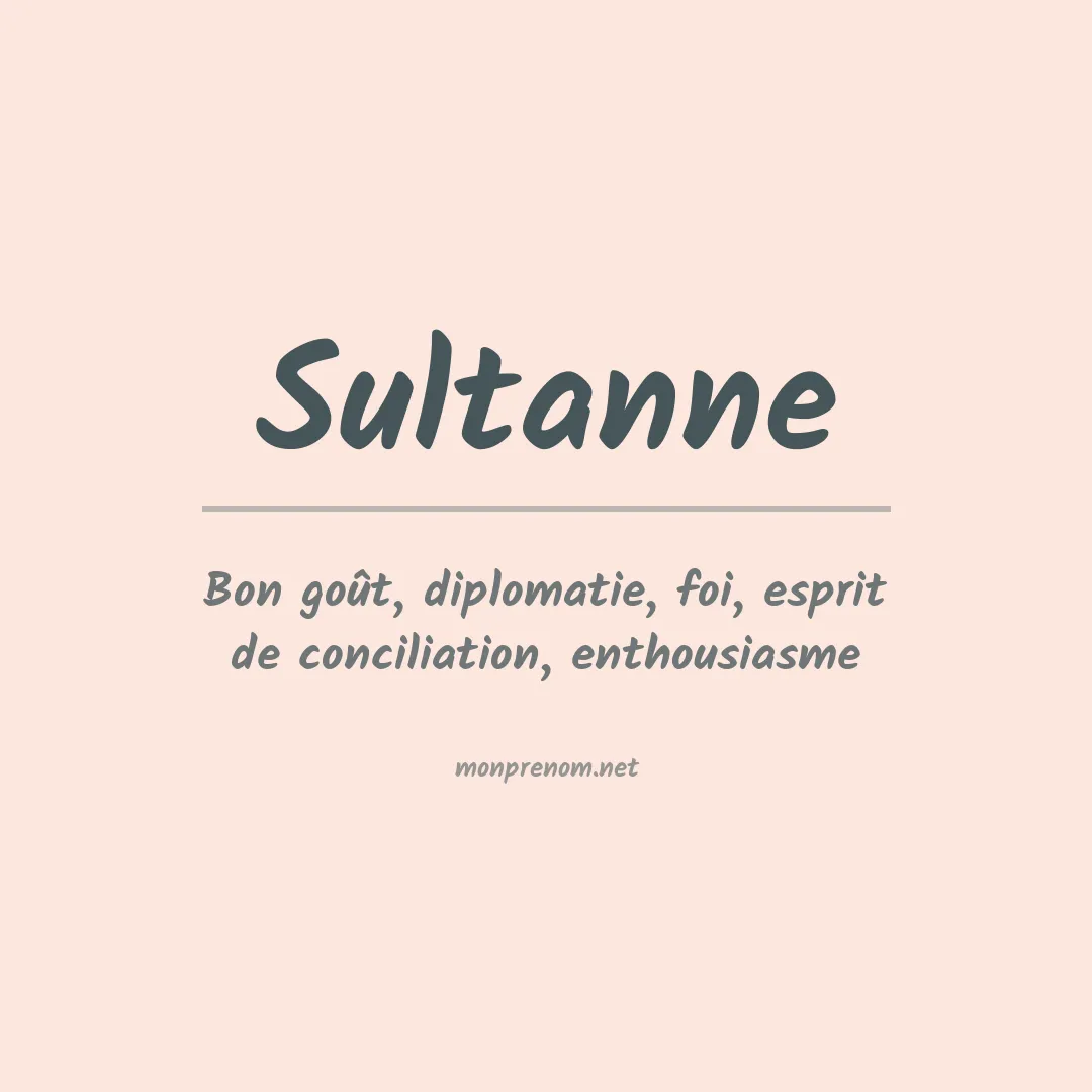 Signification du prénom Sultanne