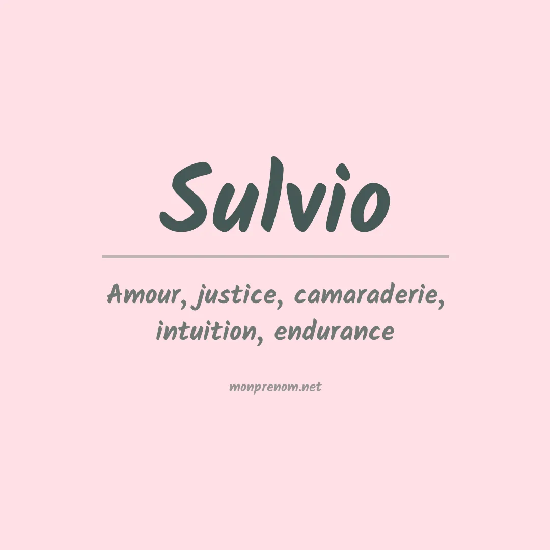 Signification du prénom Sulvio