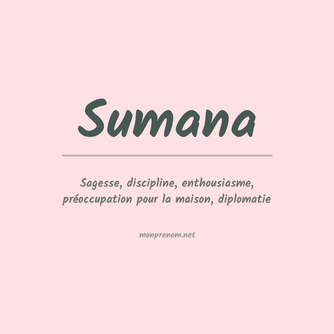 Signification du prénom Sumana