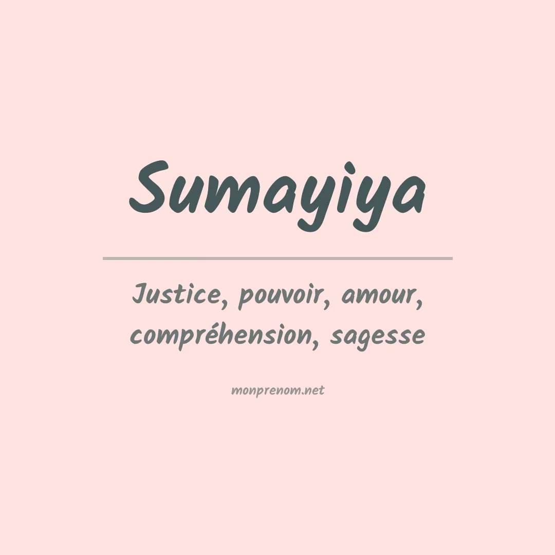 Signification du prénom Sumayiya