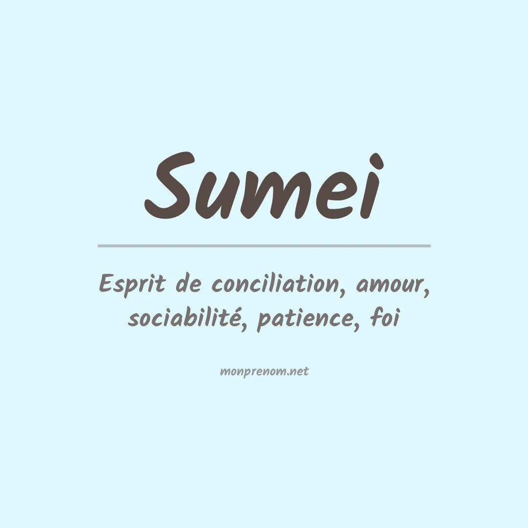 Signification du prénom Sumei