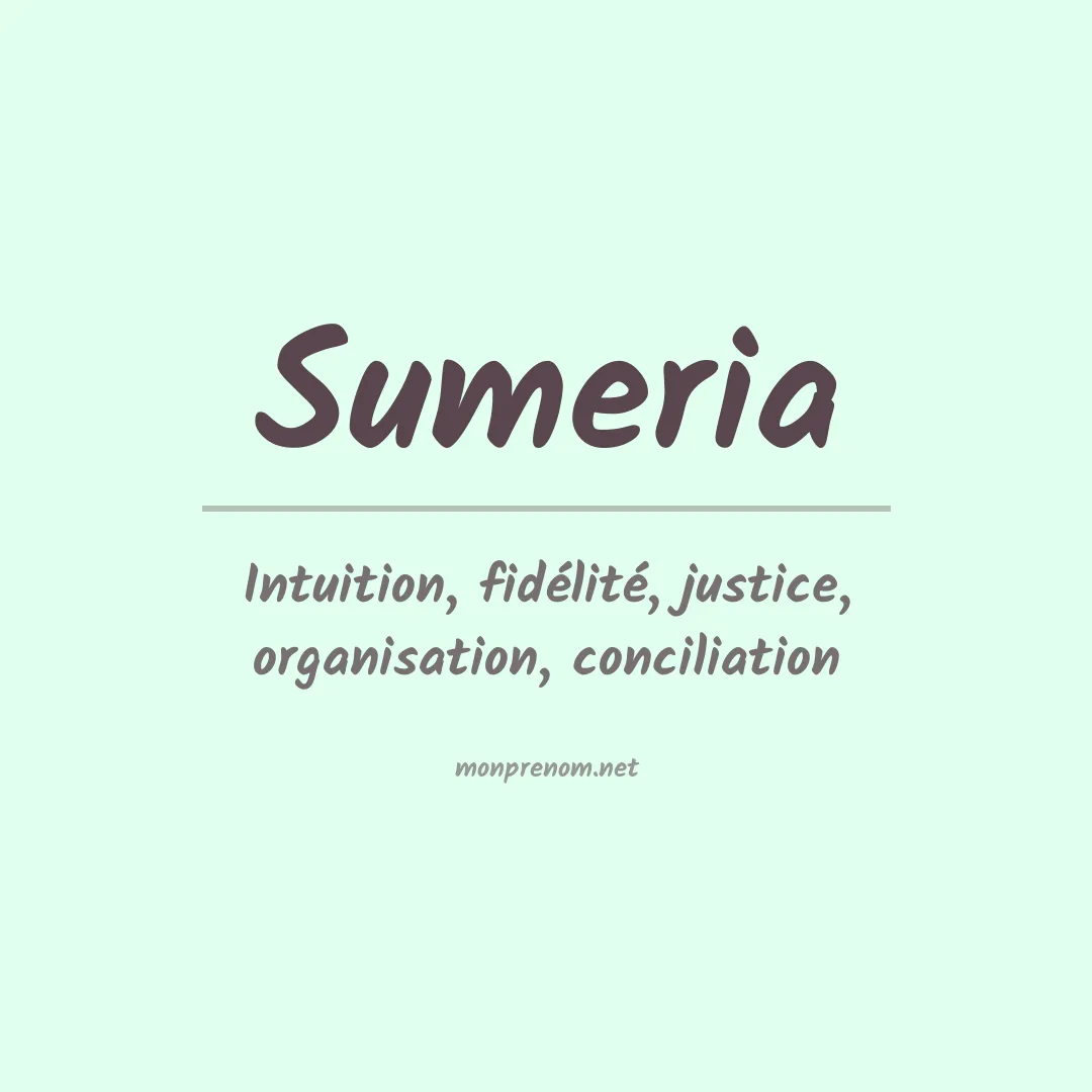Signification du prénom Sumeria