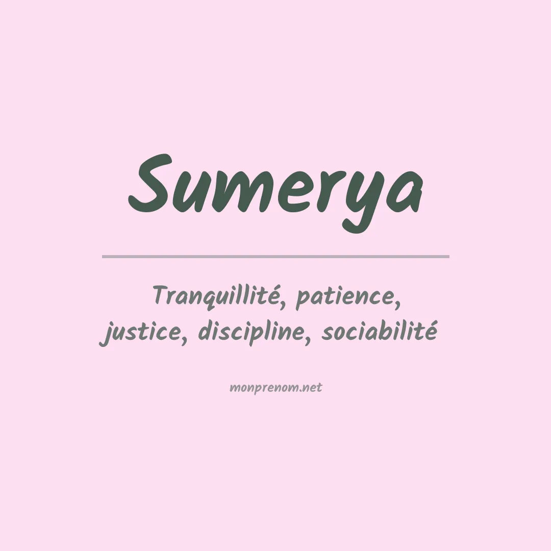 Signification du prénom Sumerya