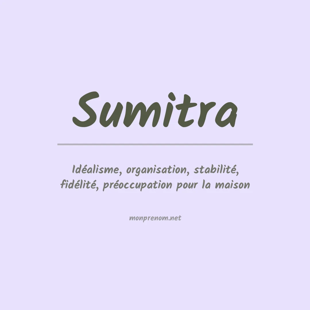 Signification du prénom Sumitra