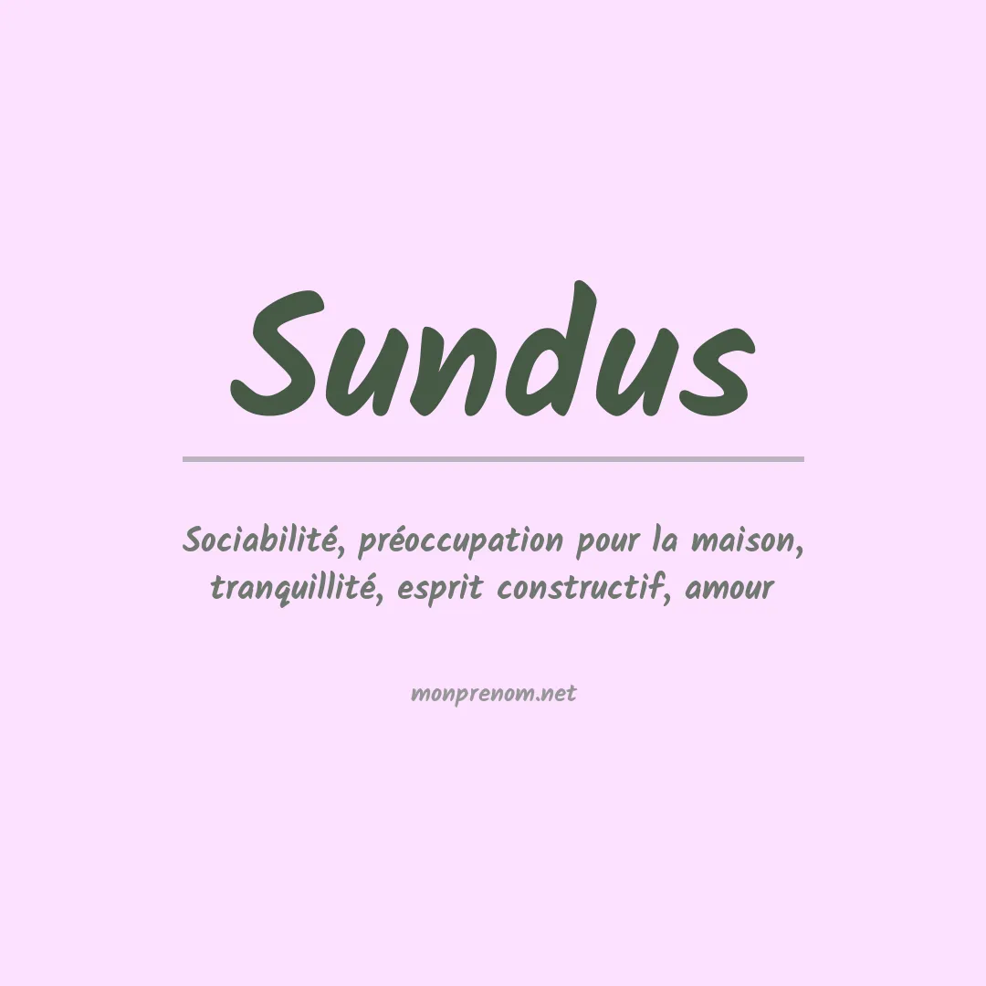 Signification du prénom Sundus