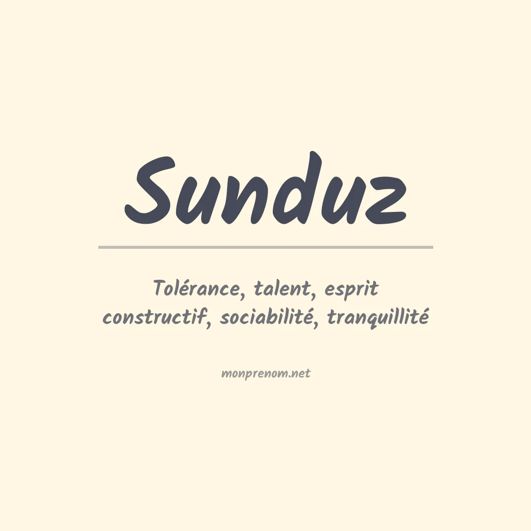 Signification du prénom Sunduz