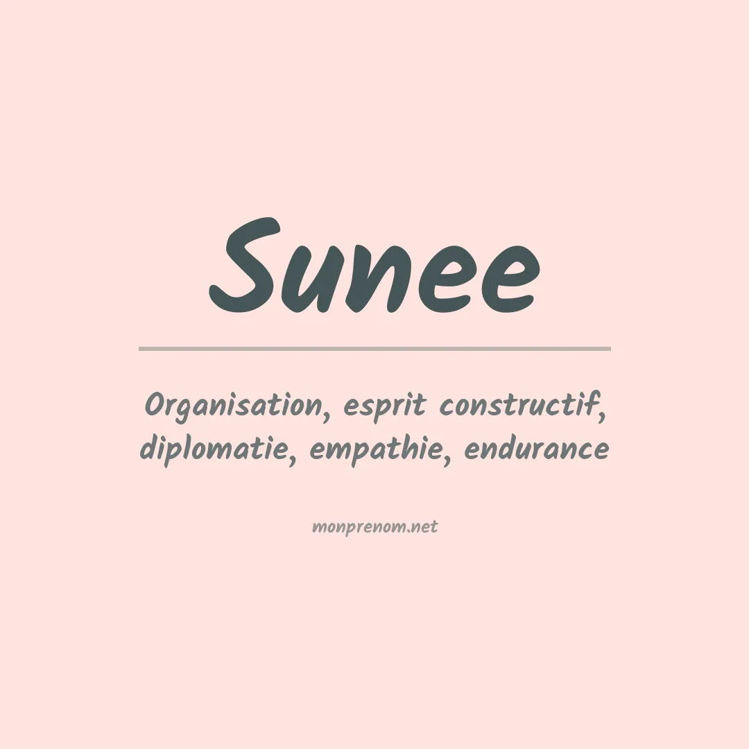 Signification du prénom Sunee