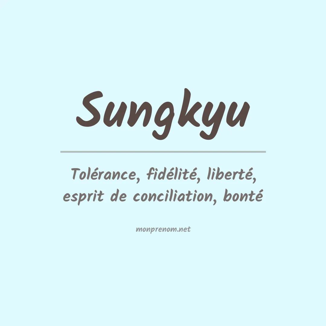 Signification du prénom Sungkyu