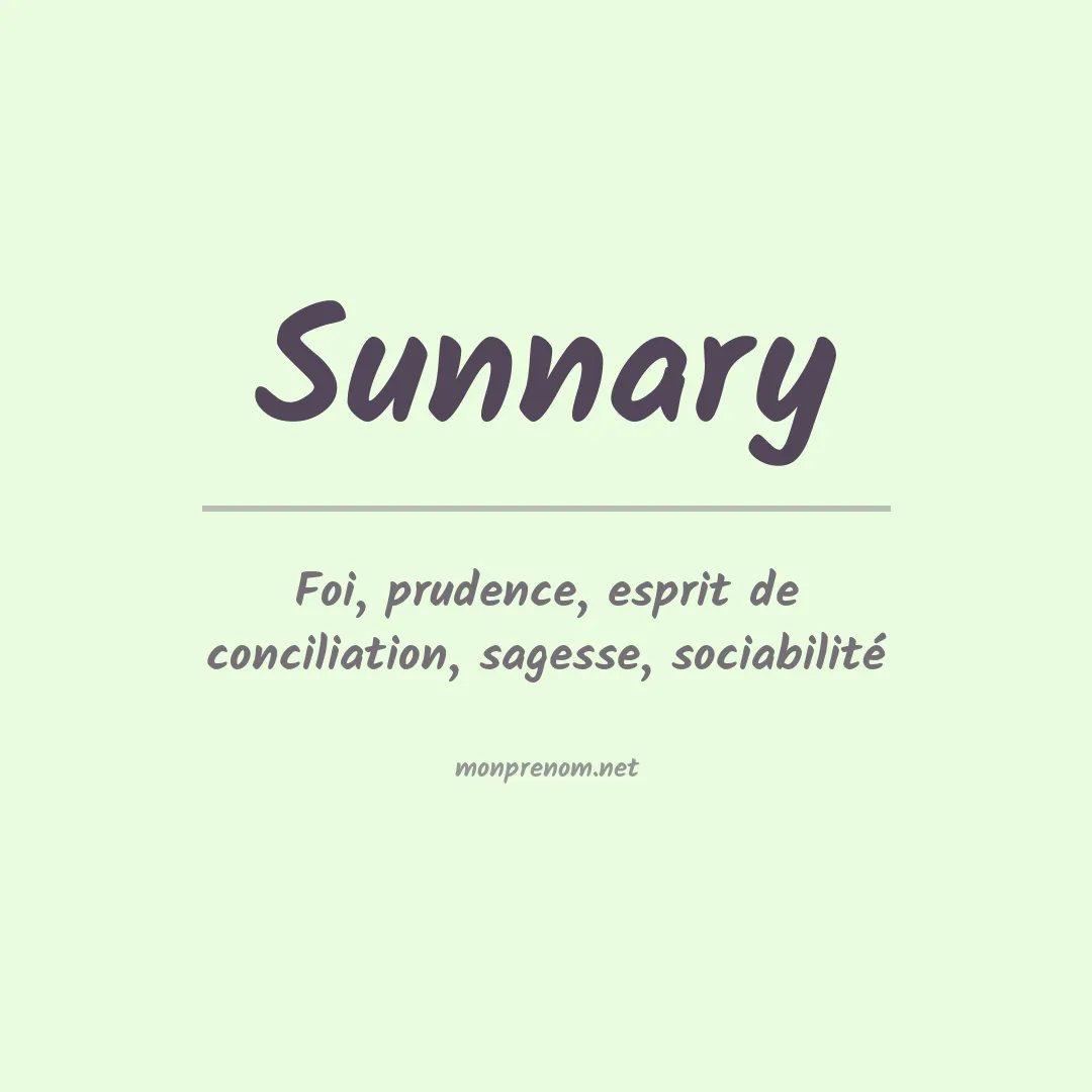 Signification du prénom Sunnary