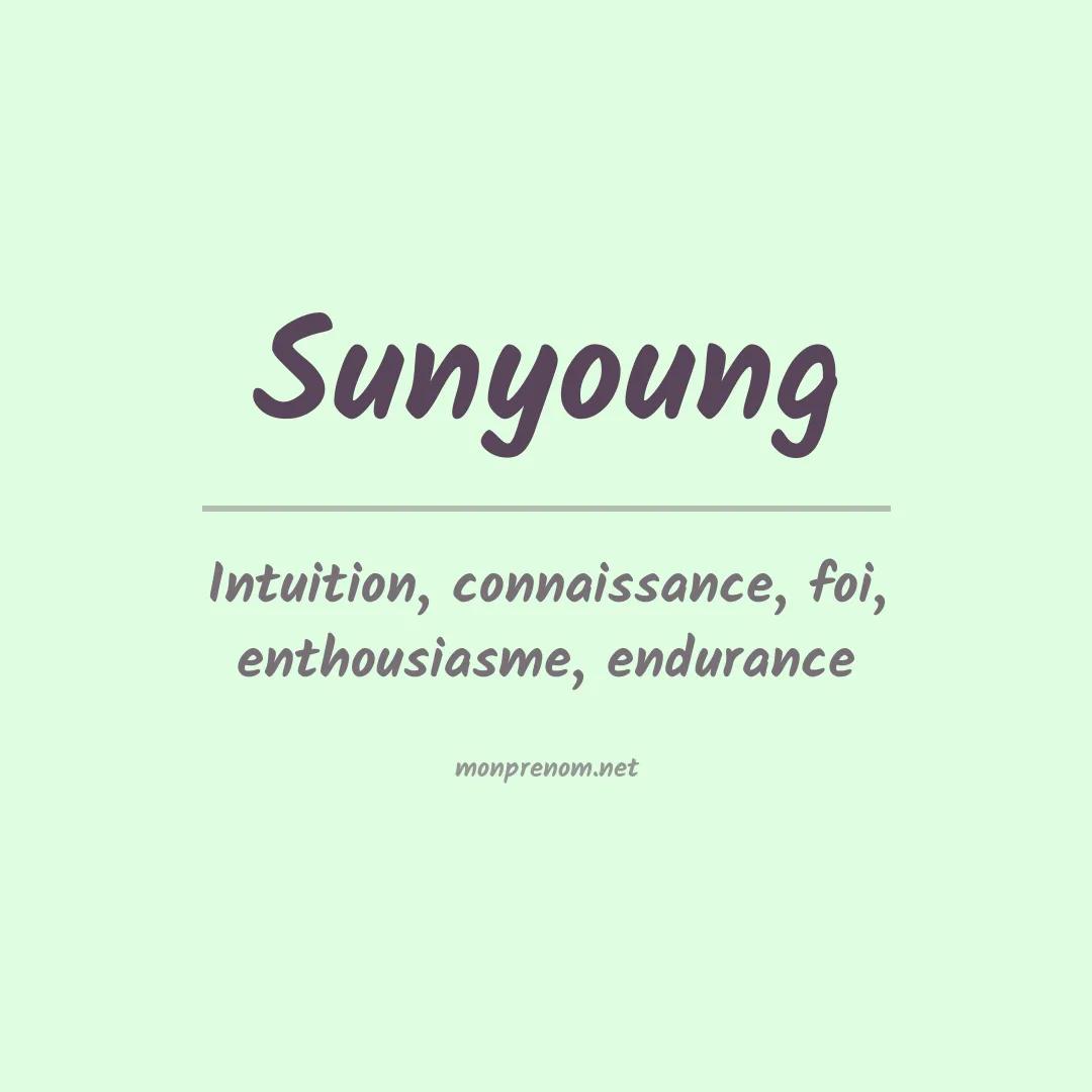 Signification du prénom Sunyoung