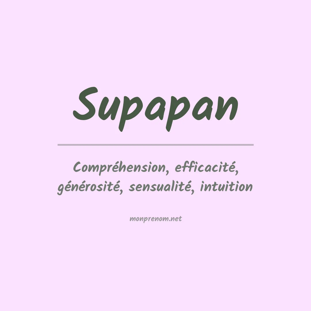 Signification du prénom Supapan