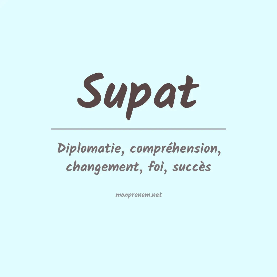Signification du prénom Supat