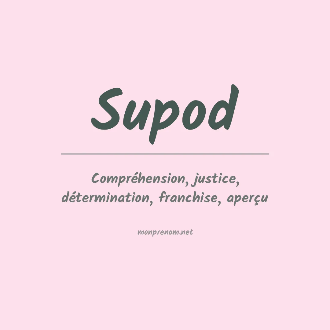 Signification du prénom Supod