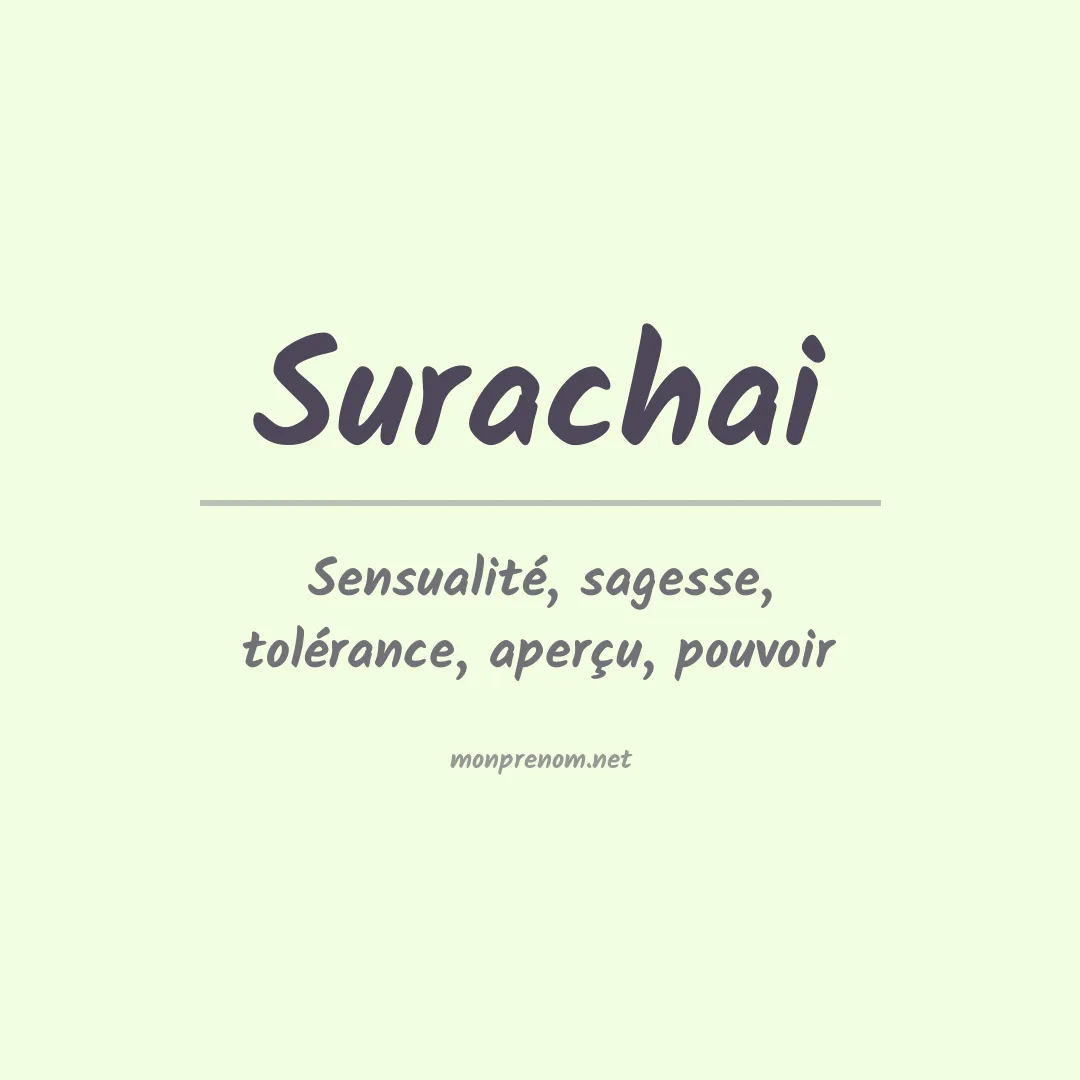 Signification du prénom Surachai