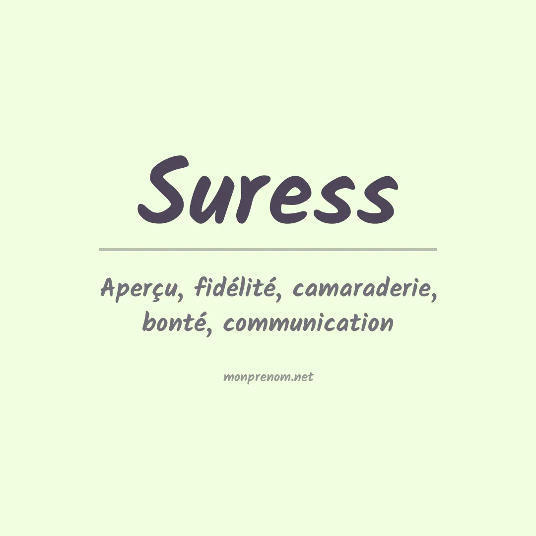 Signification du prénom Suress