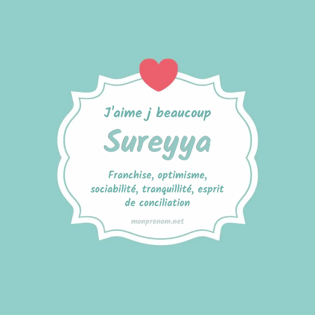 J'aime beaucoup Sureyya