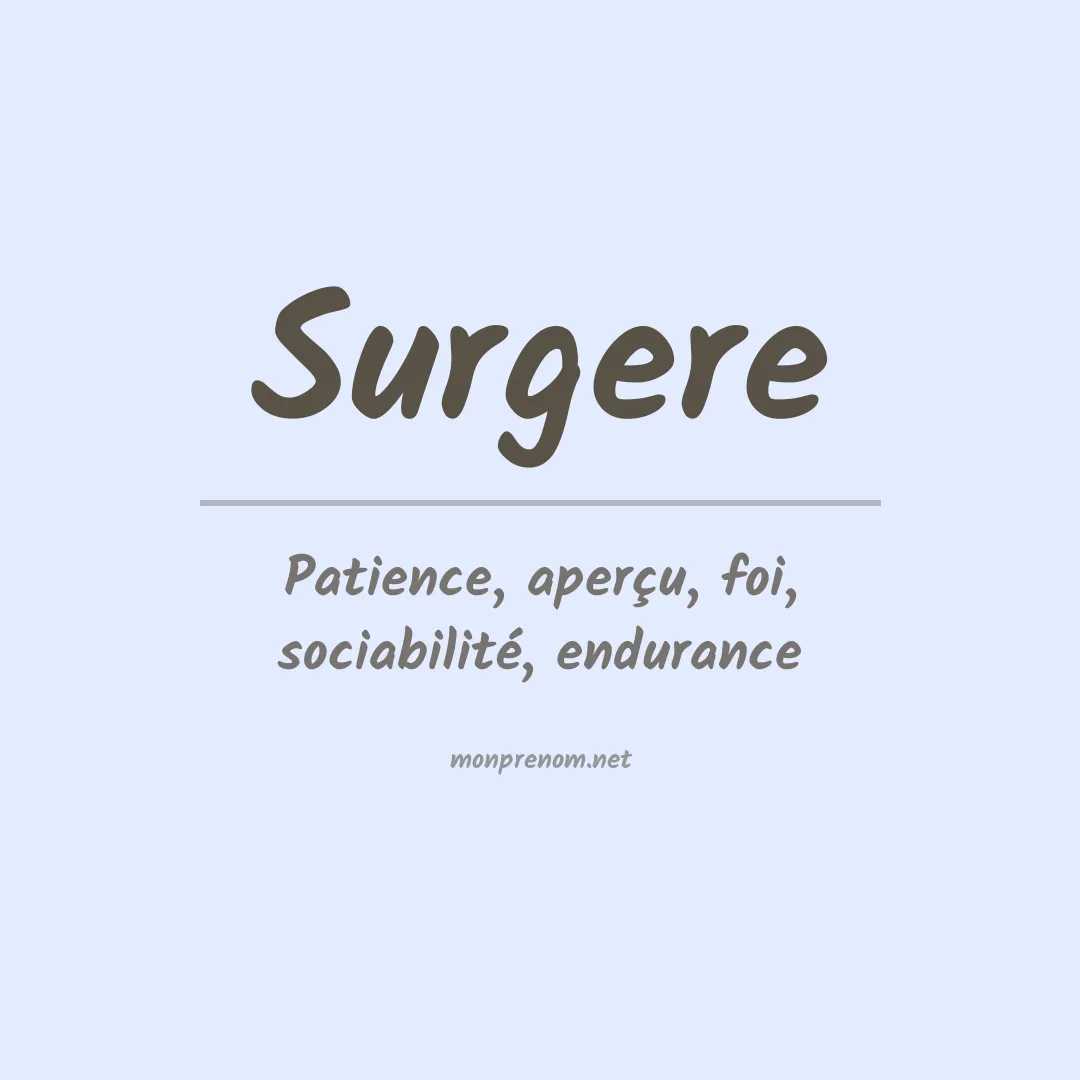 Signification du prénom Surgere