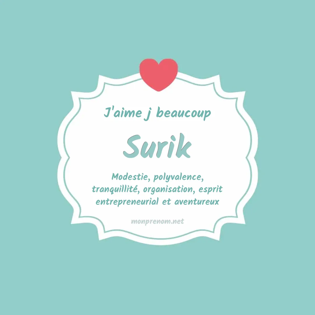 J'aime beaucoup Surik