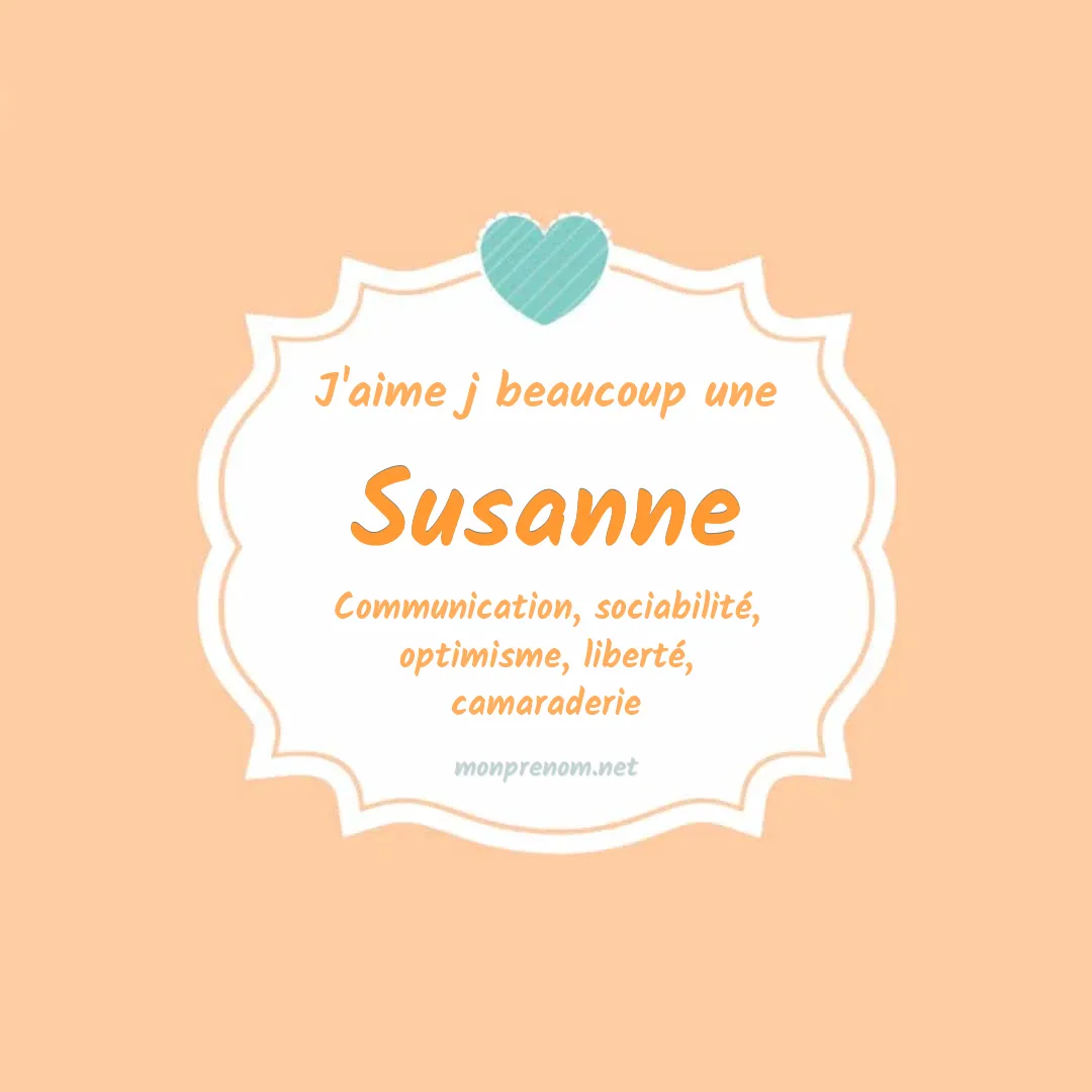 J'aime beaucoup Susanne