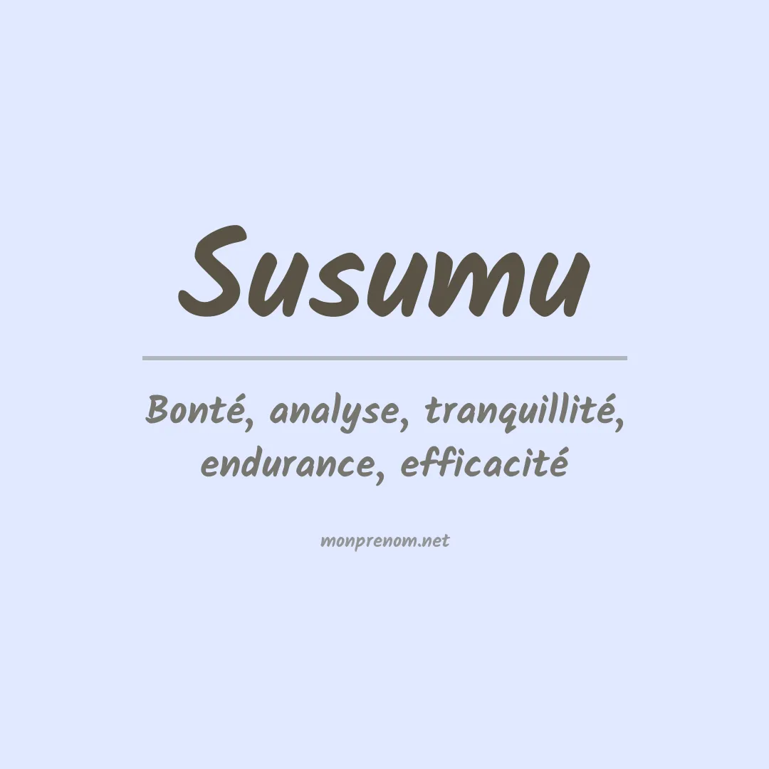 Signification du prénom Susumu