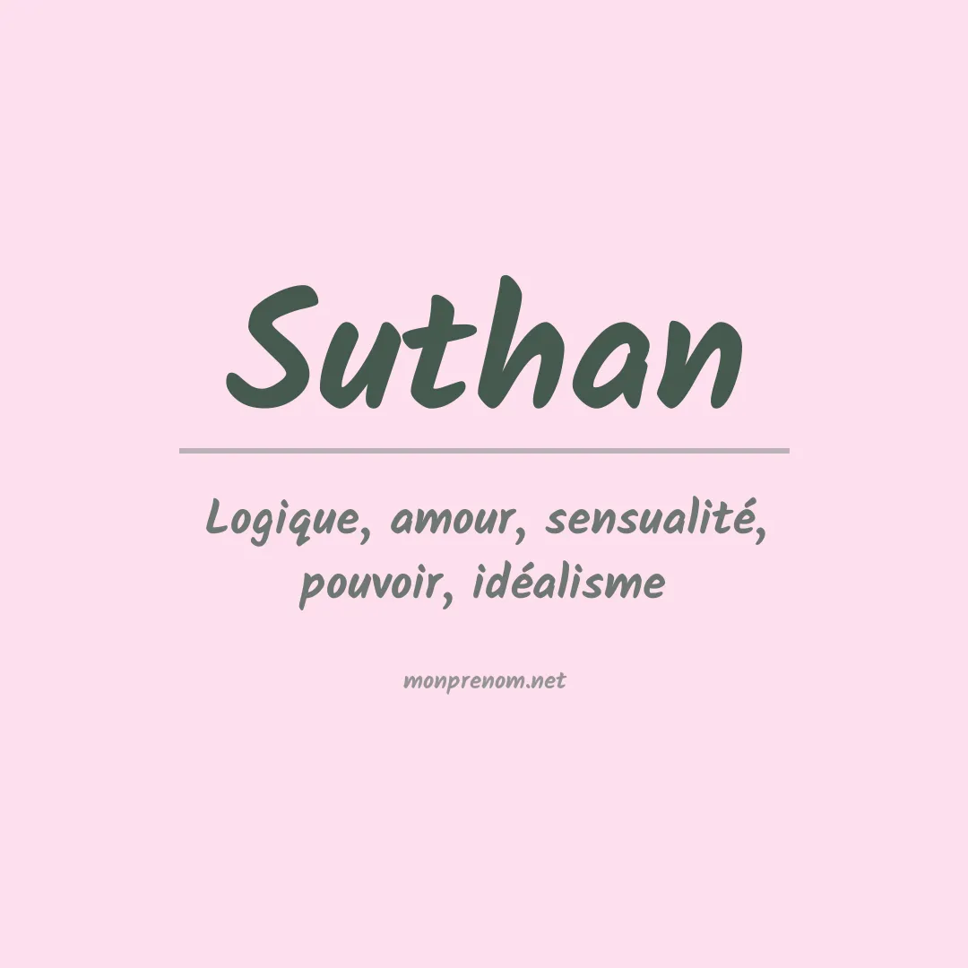Signification du prénom Suthan