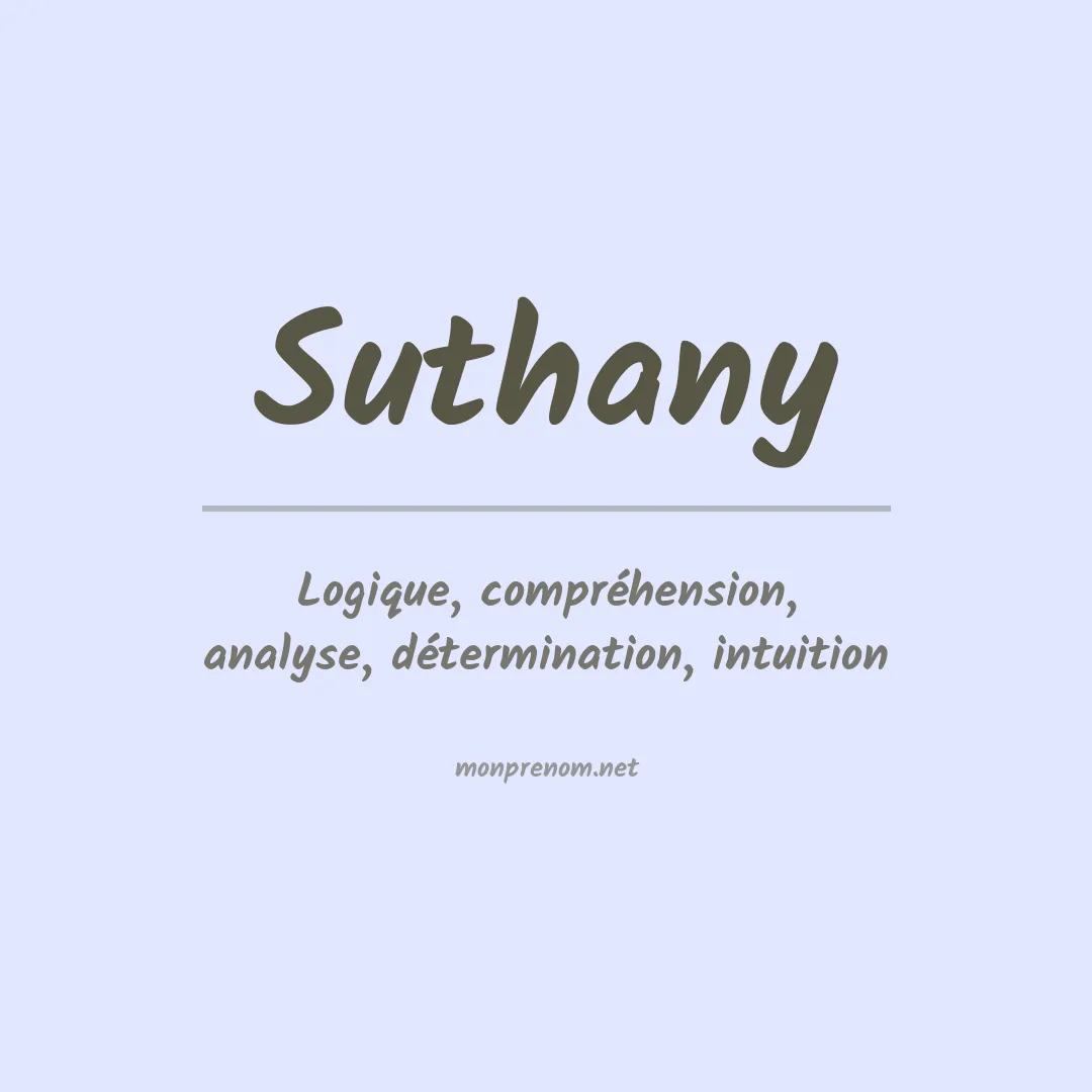 Signification du prénom Suthany