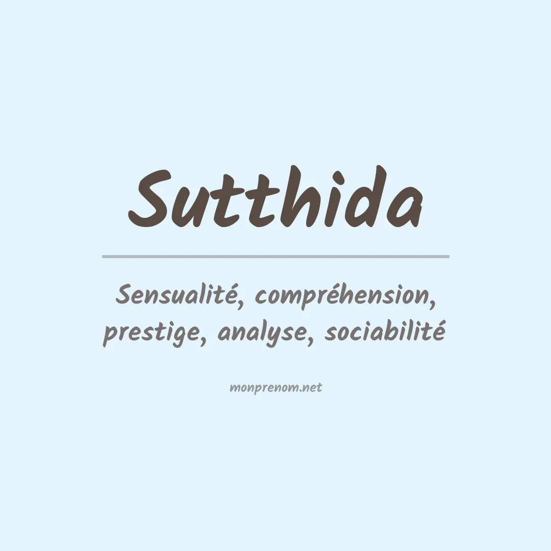 Signification du prénom Sutthida
