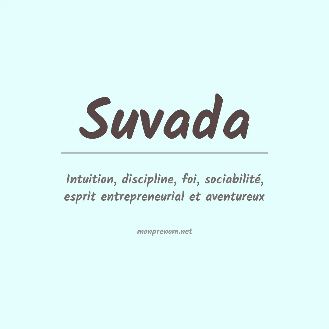 Signification du prénom Suvada