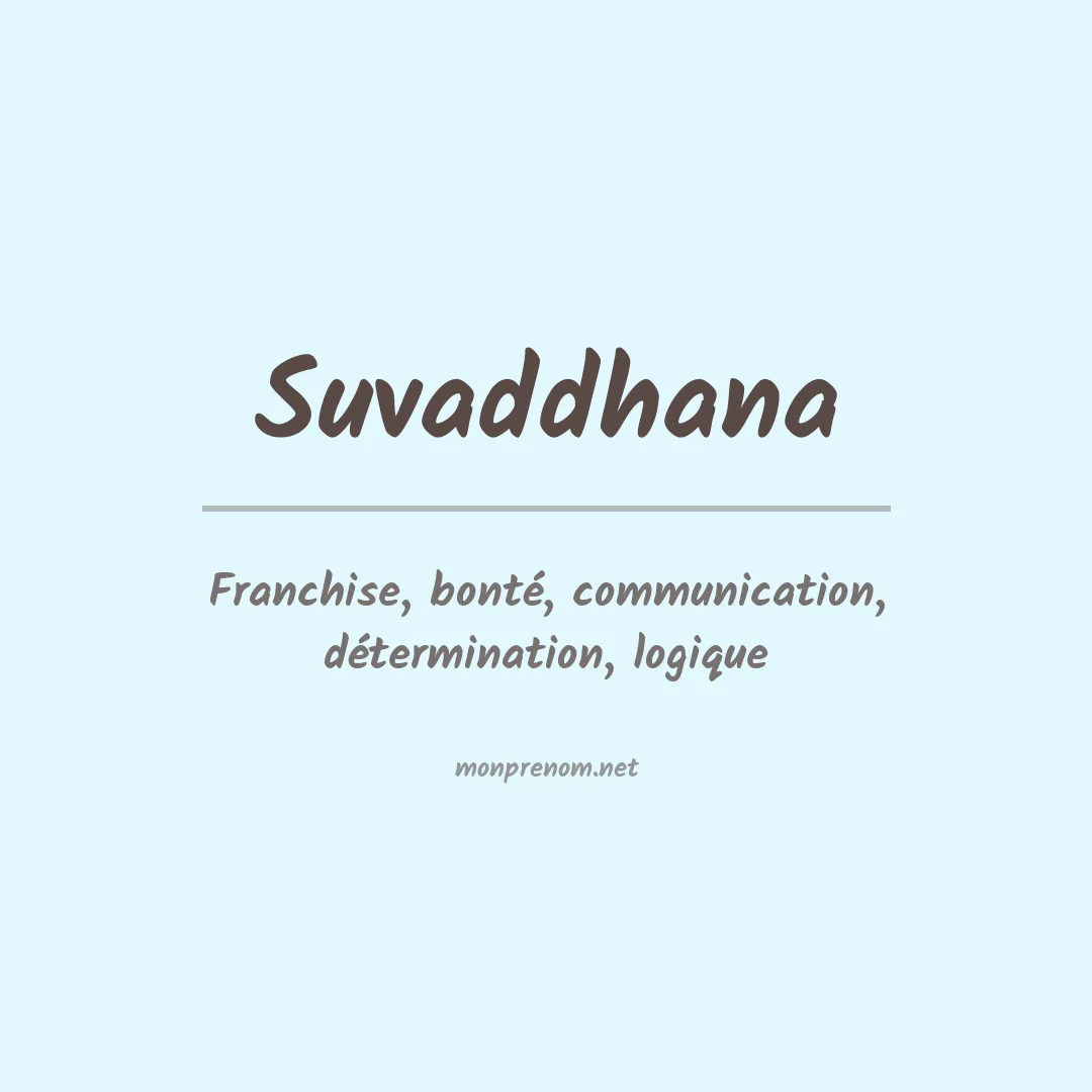 Signification du prénom Suvaddhana